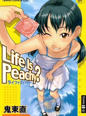 Life Is Peachy？ ライフイズピーチー？【単行本❤鬼束直】評価4.33